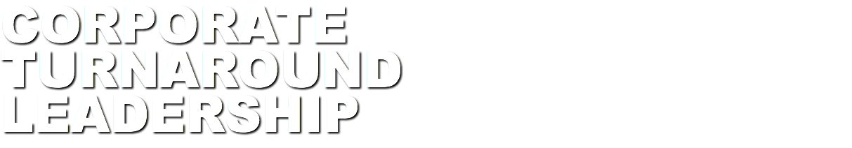 Corporate Turnaround Leadership 