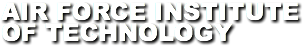 AIR FORCE INSTITUTE OF TECHNOLOGY